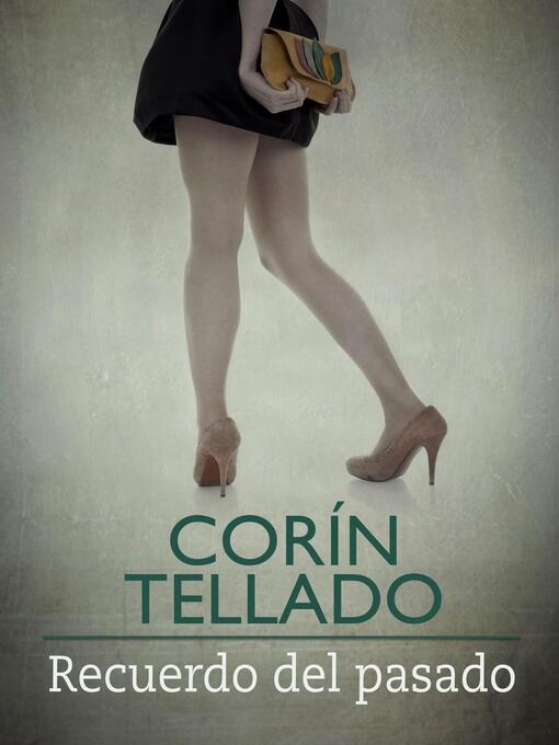 Title details for Recuerdo del pasado by Corín Tellado - Available